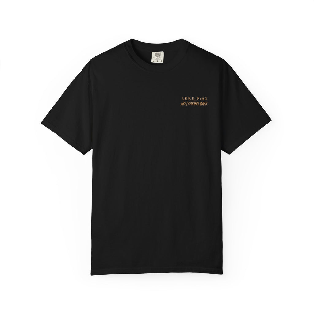 No Looking Back Christian T-Shirt | Luke 9:62 | Rugged Faith Description