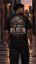 Man wearing black The World Will Hate You John 15:18 Christian T-shirt from the back